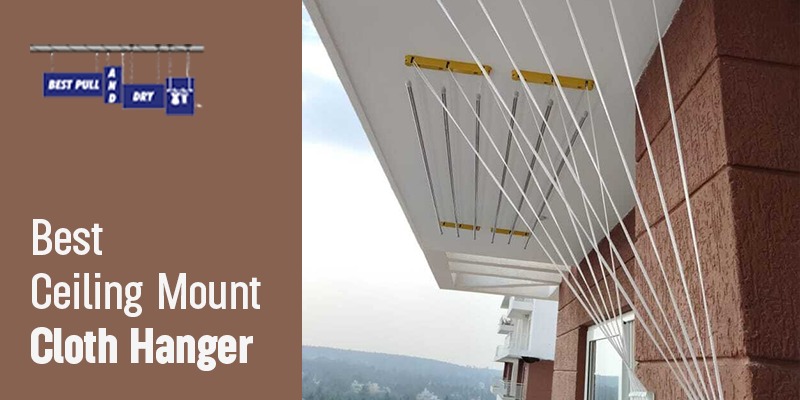 Best Ceiling Mount Cloth Hanger